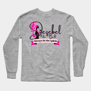 Jezebel Spirit Long Sleeve T-Shirt